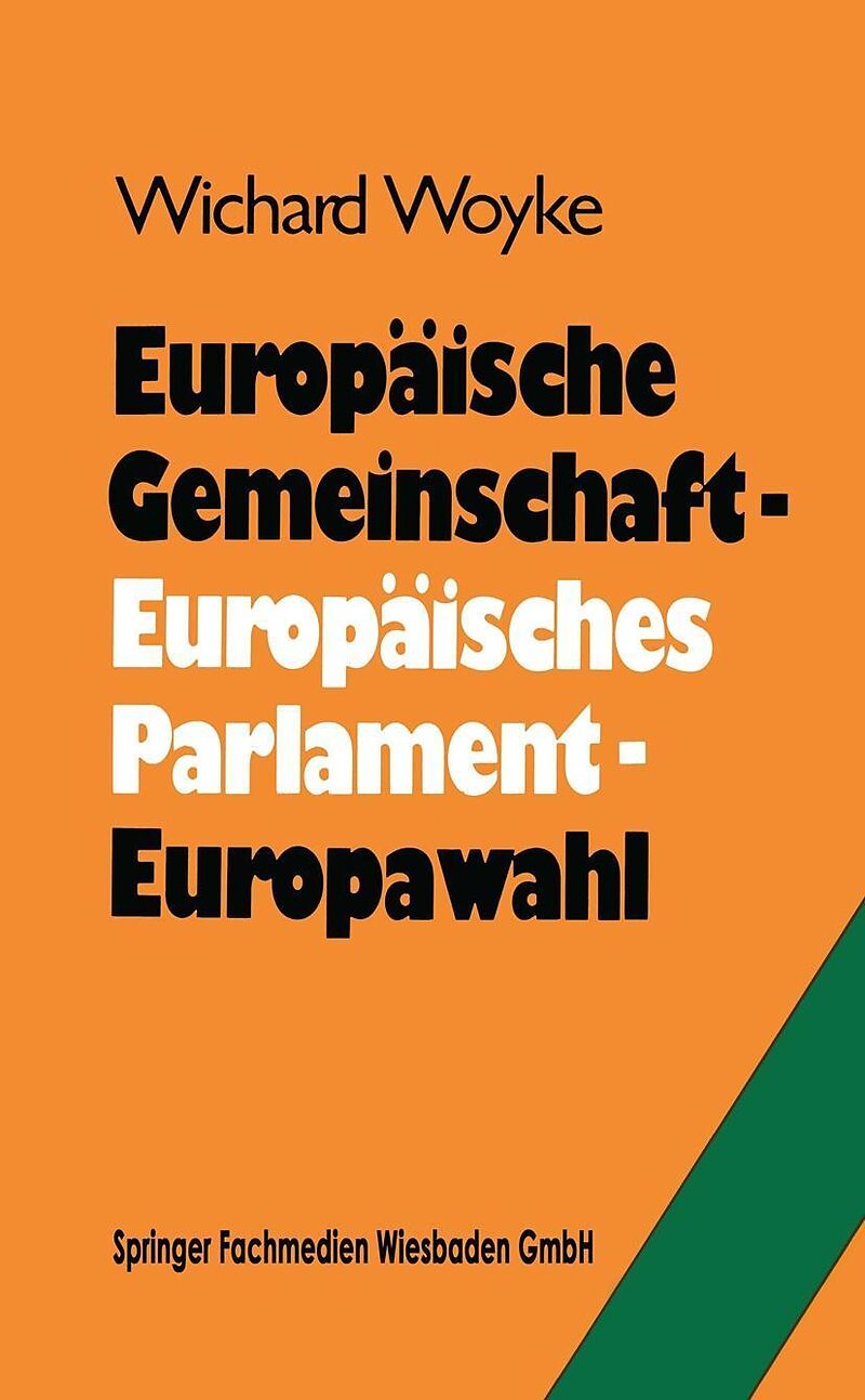 Europäische Gemeinschaft  Europäisches Parlament  Europawahl