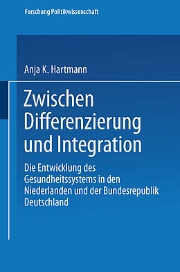 Kartonierter Einband Zwischen Differenzierung und Integration von Anja K Hartmann