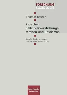 E-Book (pdf) Zwischen Selbstverwirklichungsstreben und Rassismus von Thomas Rausch