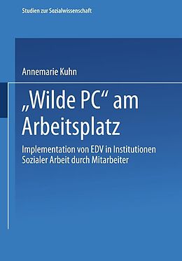 E-Book (pdf) Wilde PC am Arbeitsplatz von Annemarie Kuhn