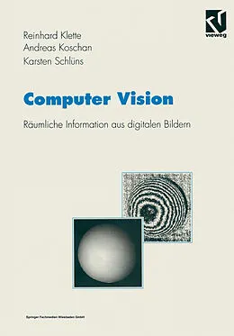 E-Book (pdf) Computer Vision von Reinhard Klette, Andreas Koschan, Karsten Schlüns