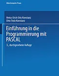 E-Book (pdf) Einführung in die Programmierung mit PASCAL von Dr. Heinz-Erich Erbs, Otto Stolz