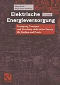 E-Book (pdf) Elektrische Energieversorgung von Klaus Heuck, Klaus-Dieter Dettmann