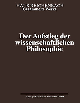 Kartonierter Einband Der Aufstieg der wissenschaftlichen Philosophie von Hans Reichenbach