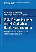 E-Book (pdf) ISDN-Einsatz in einem mittelständischen Handelsunternehmen von Kurt Monse, Josef Brewing, Hans-Jürgen Bruns
