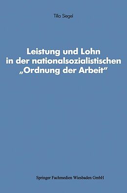 E-Book (pdf) Leistung und Lohn in der nationalsozialistischen Ordnung der Arbeit von 