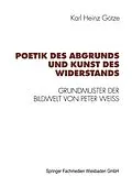 E-Book (pdf) Poetik des Abgrunds und Kunst des Widerstands von Karl Heinz Götze
