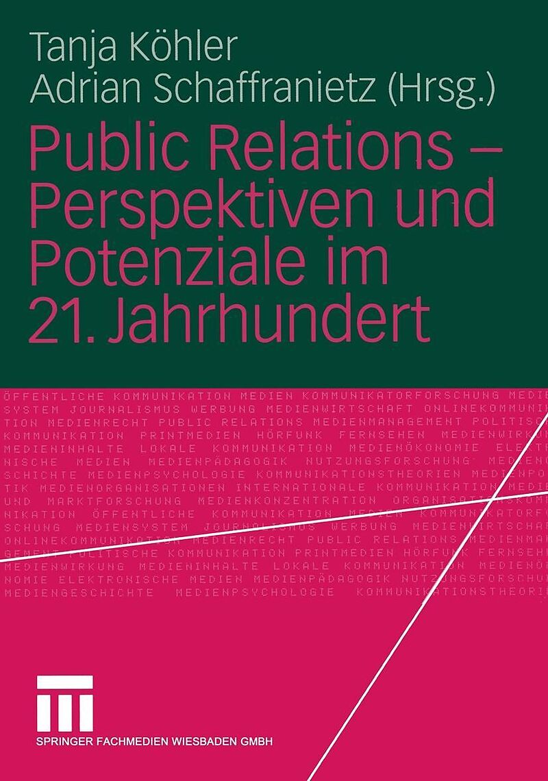 Public Relations  Perspektiven und Potenziale im 21. Jahrhundert