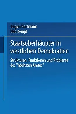 E-Book (pdf) Staatsoberhäupter in westlichen Demokratien von Jürgen Hartmann, Udo Kempf