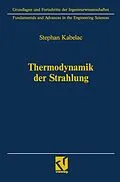 E-Book (pdf) Thermodynamik der Strahlung von Stephan Kabelac