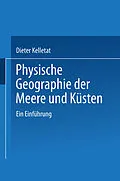 E-Book (pdf) Physische Geographie der Meere und Küsten von Prof. Dr. rer. nat. Dieter Kelletat