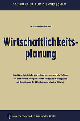 Kartonierter Einband Wirtschaftlichkeitsplanung von Kurt-Helmut Borchard