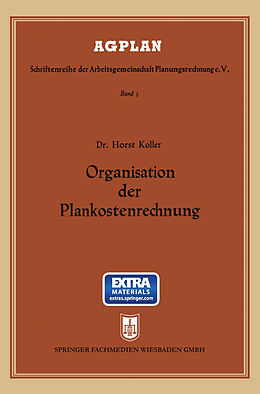 Kartonierter Einband Organisation der Plankostenrechnung von Horst Koller