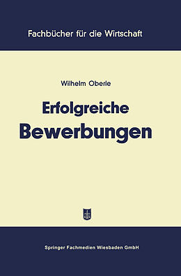 Kartonierter Einband Erfolgreiche Bewerbungen von Wilhelm Oberle
