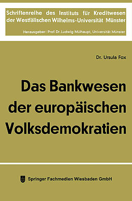 Kartonierter Einband Das Bankwesen der europäischen Volksdemokratien von Ursula Fox