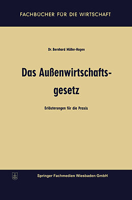 Kartonierter Einband Das Außenwirtschaftsgesetz von Bernhard Müller-Hagen