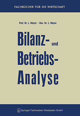 Kartonierter Einband Bilanz- und Betriebsanalyse von Leopold Mayer