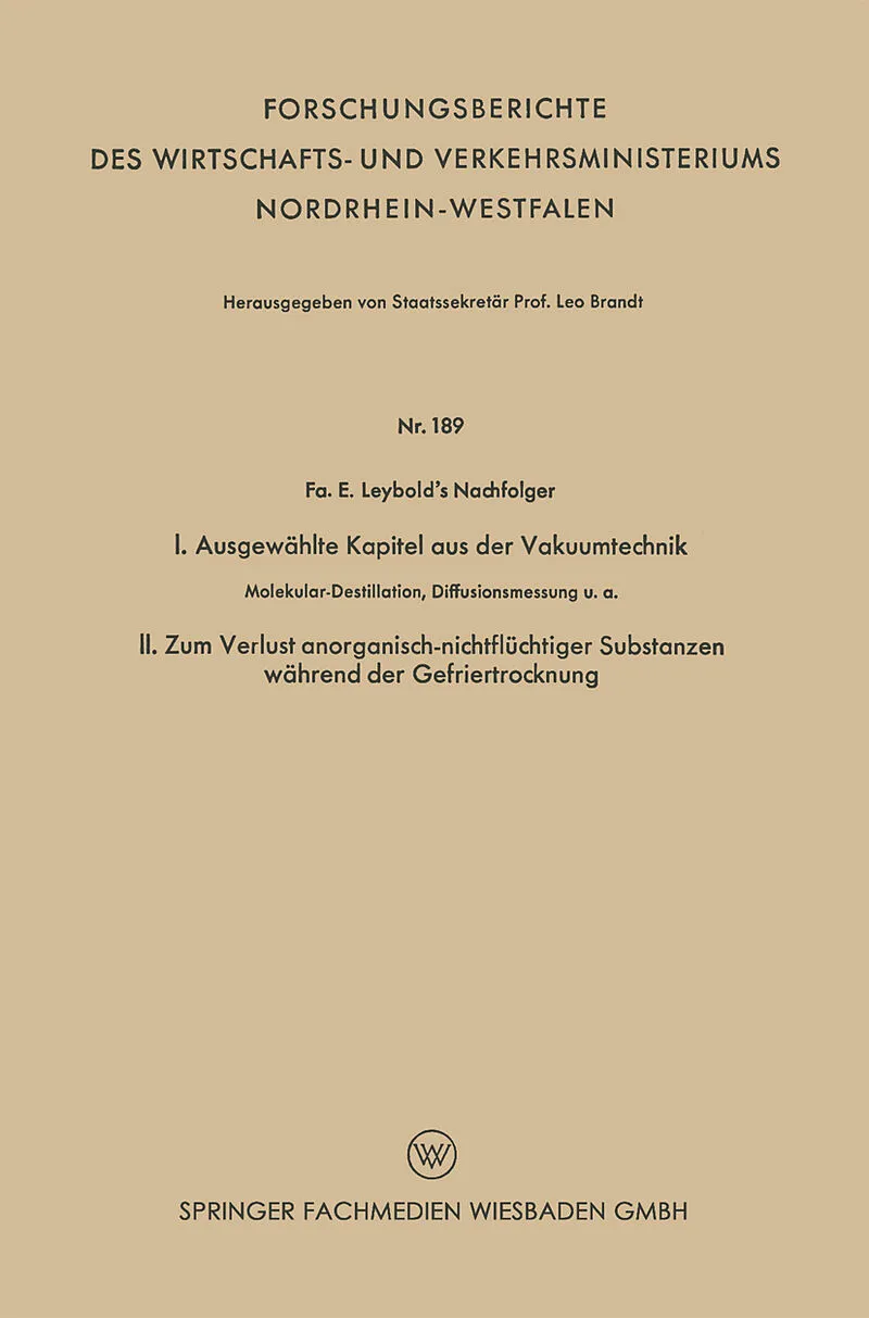I. Ausgewählte Kapitel aus der Vakuumtechnik. II. Zum Verlust anorganisch-nichtflüchtiger Substanzen während der Gefriertrocknung