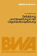 E-Book (pdf) Zielbildung und Bewertung in der Organisationsplanung von Wilfried Krüger