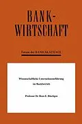 E-Book (pdf) Wissenschaftliche Unternehmensführung im Bankbetrieb von Hans E. Büschgen