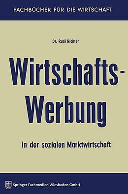 E-Book (pdf) Wirtschaftswerbung in der sozialen Marktwirtschaft von Rudi Richter