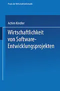 E-Book (pdf) Wirtschaftlichkeit von Software-Entwicklungsprojekten von Achim Kindler
