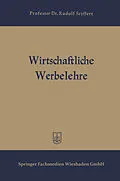E-Book (pdf) Wirtschaftliche Werbelehre von Rudolf Seyffert