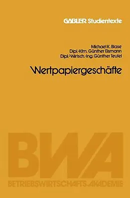 E-Book (pdf) Wertpapiergeschäfte von Michael K. Blase, Günther Eismann, Günther Teufel