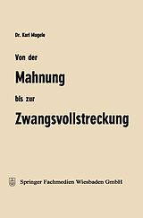 E-Book (pdf) Von der Mahnung bis zur Zwangsvollstreckung von Karl Mugele