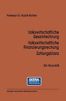 E-Book (pdf) Volkswirtschaftliche Gesamtrechnung Volkswirtschaftliche Finanzierungsrechnung Zahlungsbilanz von Rudolf Richter
