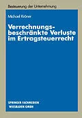 E-Book (pdf) Verrechnungsbeschränkte Verluste im Ertragsteuerrecht von Michael Kröner