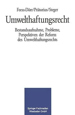 E-Book (pdf) Umwelthaftungsrecht von Eberhard Feess, Gerhard Prätorius, Ulrich Steger