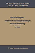 E-Book (pdf) Umsatzsteuergesetz Umsatzsteuer-Durchführungsbestimmungen Ausgleichsteuerordnung von Betriebswirtschaftlicher Verlag Dr. Th. Gabler