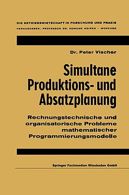E-Book (pdf) Simultane Produktions- und Absatzplanung von Peter Vischer