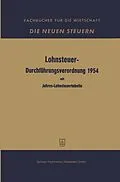 E-Book (pdf) Lohnsteuer-Durchführungsverordnung 1954 von Edith Josephy, F. Radth