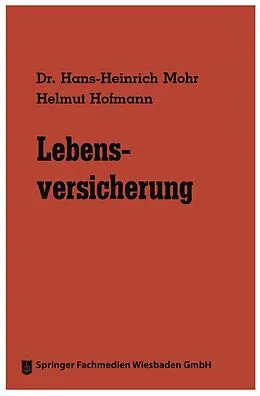 E-Book (pdf) Lebensversicherung von Hans-Heinrich Mohr, Helmut Hofmann