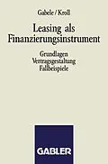 E-Book (pdf) Leasing als Finanzierungsinstrument von Eduard Gabele, Michael Kroll