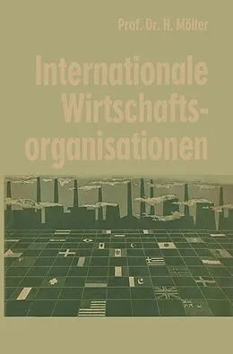 E-Book (pdf) Internationale Wirtschaftsorganisationen von Hans Möller