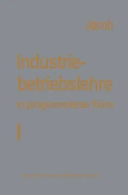 E-Book (pdf) Industriebetriebslehre in programmierter Form von H. Jacob
