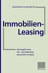E-Book (pdf) Immobilien-Leasing von Eduard Gabele, Jan Dannenberg, Michael Kroll