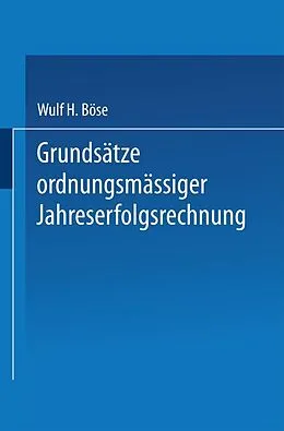 E-Book (pdf) Grundsätze ordnungsmäßiger Jahreserfolgsrechnung von Wulf H. Böse
