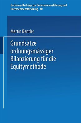 E-Book (pdf) Grundsätze ordnungsmäßiger Bilanzierung für die Equitymethode von Martin Bentler