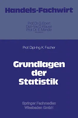 E-Book (pdf) Grundlagen der Statistik von Klaus Fischer