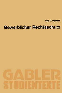 E-Book (pdf) Gewerblicher Rechtsschutz von Otto D. Dobbeck