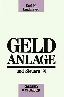 E-Book (pdf) Geldanlage und Steuern 91 von Karl H. Lindmayer