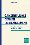 E-Book (pdf) Ganzheitliches Denken im Management von Hanns Hub