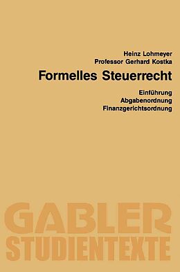 E-Book (pdf) Formelles Steuerrecht von Heinz Lohmeyer, Gerhard Kostka