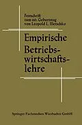 E-Book (pdf) Empirische Betriebswirtschaftslehre von Leopold L. Illetschko, Erich Loitlsberger
