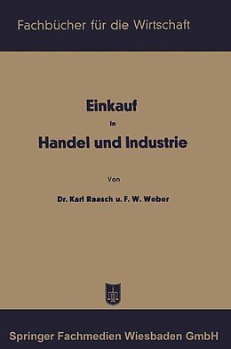 E-Book (pdf) Einkauf in Handel und Industrie von Karl Raasch, Friedrich Wilhelm Weber