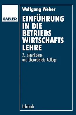 E-Book (pdf) Einführung in die Betriebswirtschaftslehre von Wolfgang Weber